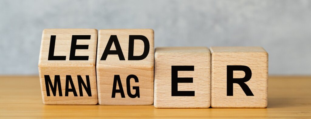 Are You Managing or Leading?